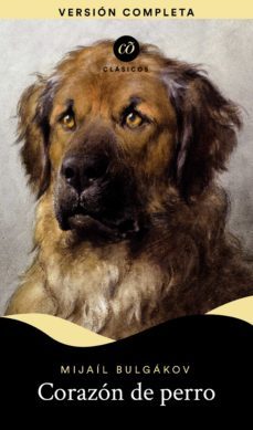 corazon de perro (ebook)-mijail bulgakov-9786074577327