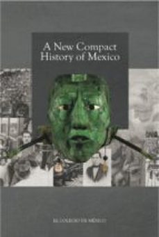 a new compact history of mexico (ebook)-pablo escalante-9786074627527