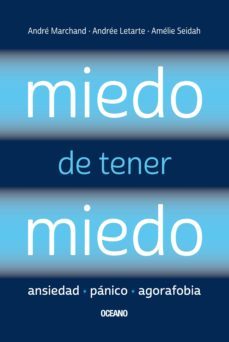miedo de tener miedo (ebook)-andree letarte-andre marchand-amelie seidah-9786075279527