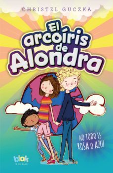 el arcoiris de alondra (ebook)-christel guczka-9786075293127