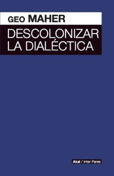 descolonizar la dialectica-9786078898527