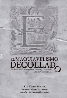 el maquiavelismo degollado (ebook)-luis felipejiménezjiménez-9786078914227