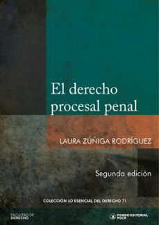el derecho procesal penal (ebook)-laura zuñiga rodriguez-9786123350727
