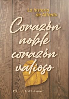 corazon noble, corazon valioso (ebook)-andres herrero-9786313172627