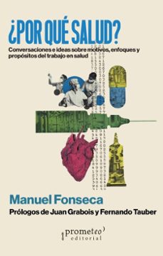 ¿por que salud? (ebook)-manuel fonseca-francisco altamiranda-juan grabois-9786313230327