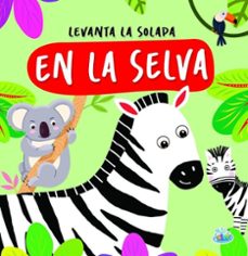 en la selva - levanta la solapa-9786316619327