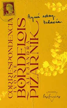 aqui estoy, todavia (ebook)-ivonne bordelois-alejandra pizarnik-9786319058727