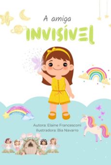 a amiga invisivel (ebook)-elaine patrícia maltez souza francesconi-9786501259727