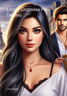 linhas cruzadas pelo destino (ebook)-lola garcia-9786501312927