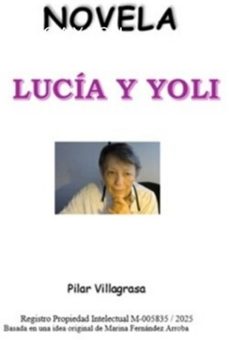 lucia y yoli (ebook)-pilar villagrasa-9786526646427
