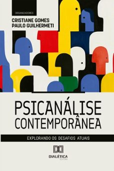 psicanalise contemporanea (ebook)-cristiane gomes-paulo guilhermeti-9786527087427