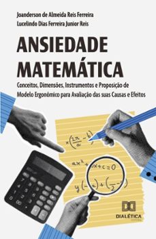 ansiedade matemática-joanderson de almeida reis ferreira-lucelindo dias ferreira junior reis-9786527092827