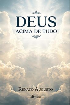 deus acima de tudo (ebook)-renato augusto-9786528011827