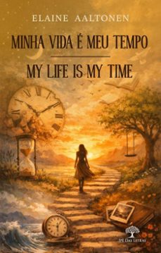 minha vida é meu tempo (ebook)-elaine aaltonen-9786528602827