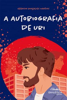 a autobiografia de uri (ebook)-jeferson gonçalves martins-9786553550827