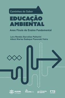 coleço caminhos do saber - educaço ambiental (ebook)-lara mendes barcellos palharini-alboni marisa dudeque pianovski vieira-9786553850927