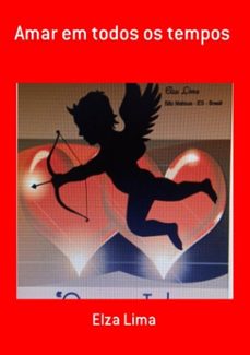 amar em todos os tempos (ebook)-elza lima-9786553924727
