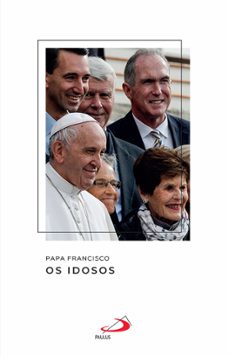 os idosos (ebook)-jorge bergoglio papa francisco-9786555627527