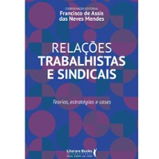 relaçes trabalhistas e sindicais (ebook)-francisco de assis-9786559222827