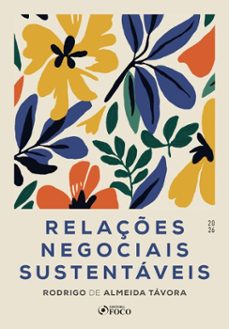 relaçes negociais sustentaveis - 1ª ed - 2026 (ebook)-rodrigo de almeida távora-9786561208727
