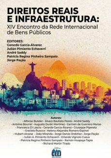 direitos reais e infraestrutura (ebook)-gerardo garcia-alvarez-julian pimiento echeverri-andré saddy-9786561750127