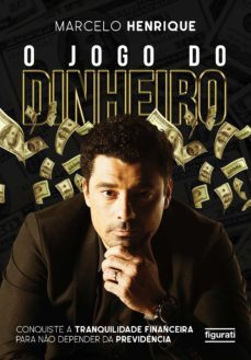 o jogo do dinheiro (ebook)-marcelo henrique-9786581119027