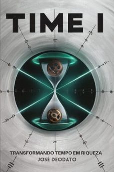 time i (ebook)-josé deodato-9786583285027
