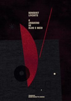 o arqueiro de olho-e-meio (ebook)-benedikt lívchits-9786586398427
