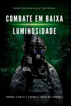 combate em baixa luminosidade (ebook)-robson moreira souza fábio augusto batista oliveira de e de moreno-9786599918827