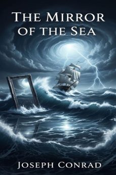 the mirror of the sea (ebook)-joseph conrad-9786726559527
