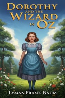 dorothy and the wizard in oz (ebook)-l. frank baum-9786726560127
