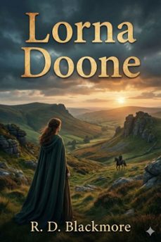 lorna doone: a romance of exmoor (ebook)-r. d. blackmore-9786726561827