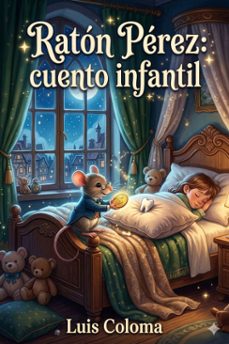 raton perez: cuento infantil (ebook)-luis coloma-9786726567027