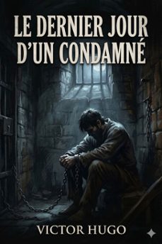 le dernier jour d'un condamne (ebook)-victor hugo-9786726577927