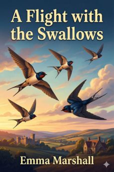 a flight with the swallows; or, little dorothy's dream (ebook)-emma marshall-9786726582327