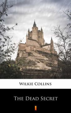 the dead secret (ebook)-wilkie collins-9788382926927