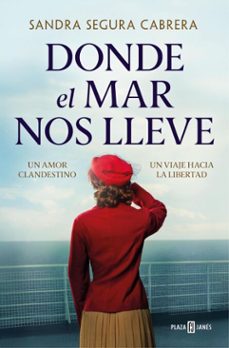 donde el mar nos lleve (ebook)-sandra segura cabrera-9788401038327