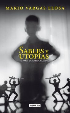 sables y utopias (ebook)-mario vargas llosa-9788403515727
