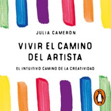 vivir el camino del artista (audiolibro)-julia cameron-9788403525627