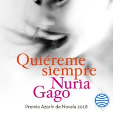 quiereme siempre (audiolibro)-nuria gago-9788408063827