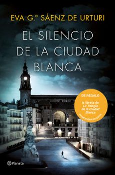 pack el silencio de la ciudad blanca (trilogia de la ciudad blanca 1) + libreta de notas-eva garcia saenz de urturi-9788408209027