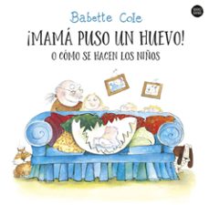 ¡mama puso un huevo!-9788408255727