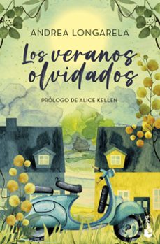 los veranos olvidados-andrea longarela-9788408297727