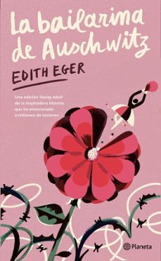 la bailarina de auschwitz (edicion young adult) (ebook)-edith eger-9788408302827