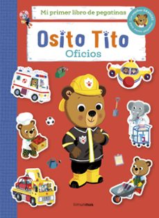 osito tito. mi primer libro de pegatinas. oficios-benji davies-9788408310327