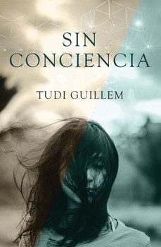 sin conciencia-tudi guillem-9788409638727