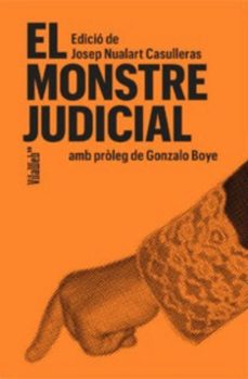 el monstre judicial.-josep nualart-9788409815227