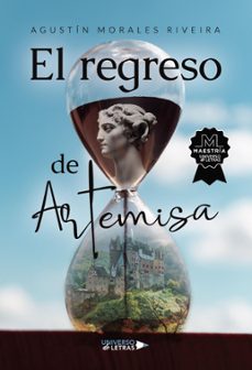 el regreso de artemisa (ebook)-agustin morales riveira-9788410005327