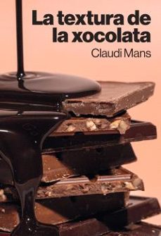 la textura de la xocolata-claudi mans-9788410013827