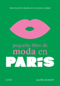 pequeño libro de moda en paris-alois guinut-9788410048027